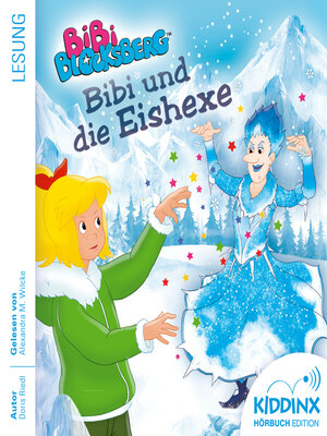 cover image of Bibi und die Eishexe--Bibi Blocksberg--Hörbuch (Ungekürzt)